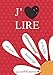 J'adore lire (Les carnets du passionné) (French Edition) by Shealynn Royan