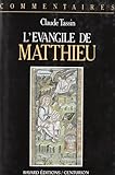 L'évangile de Matthieu: Commentaire pastoral (Commentaires) (French Edition) by