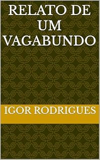 Livro Relato De Um Vagabundo