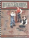 Buckles & Bobbins: A Beginning Sewing Book for Boys by 