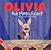 OLIVIA the Magnificent: A Lift-the-Flap Story (Olivia TV Tie-in)