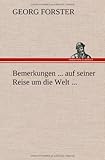 Image de Bemerkungen ... Auf Seiner Reise Um Die Welt ... (German Edition)