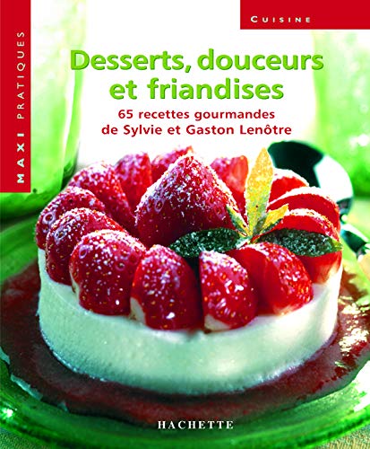 Amazon Fr Desserts Douceurs Et Friandises Lenotre G Lenotre S Livres