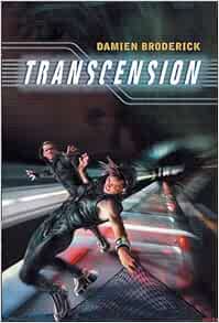 Amazon Com Transcension Damien Broderick Books