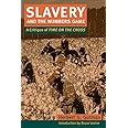 Slavery and the Numbers Game: A Critique of Time on the Cross