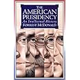 The American Presidency: An Intellectual History
