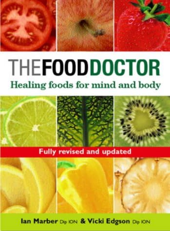 The Food Doctor: Healing Foods for Mind and Body