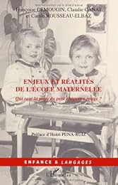 Enjeux et réalités de l'école maternelle