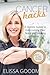 Cancer Hacks: A Holistic Guide to Overcoming your Fears and Healing Cancer by Elissa Goodman