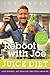 The Reboot with Joe Juice Diet: Lose Weight, Get Healthy, And Feel Amazing