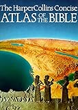 HarperCollins Concise Atlas of The Bible by 