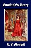 Front cover for the book Scotland's Story by H. E. Marshall