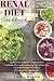 Renal Diet: Cookbook for Beginners, Healthy Kidney Cookbook, The Low Potassium and Low Sodium Diet, by Liam J. Martin