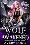 WOLF AWAKENED: A Paranormal Mafia Romance