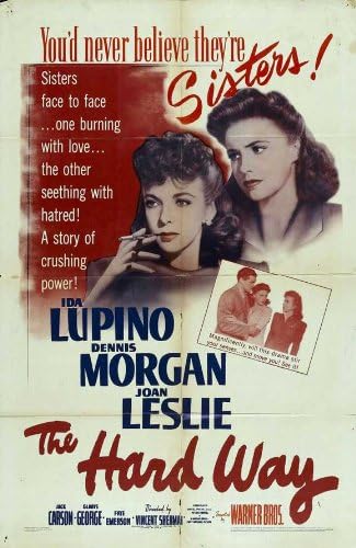 Amazon.com: The Hard Way POSTER Movie (27 x 40 Inches - 69cm x 102cm) (1943):  Posters & Prints