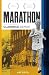 Marathon: Autobiography of Clarence Demar- America's Grandfather of Running (1) by