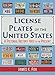 License Plates of the United States: A Pictorial History, 1903 to the Present by