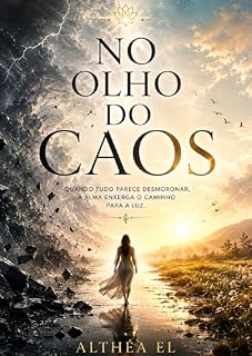 Livro No Olho do Caos: Como se conectar com sua alma e construir paz interior em tempos de excesso