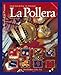 La Pollera - Traje Nacional de Panama (Spanish and English Edition) by 
