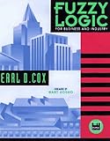 Fuzzy Logic for Business and Industry with Disk (Dos Windows) cover