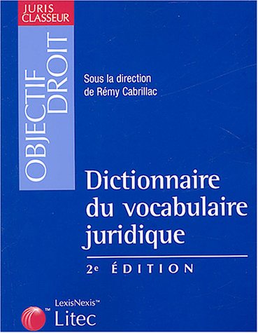 Dictionnaire du vocabulaire juridique (ancienne Ã©dition) by (Paperback)