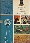 AH New Pictorial Encyclopedic Guide to the US: 05 Indiana, Iowa, Kansas, Kentucky