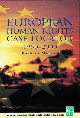 European Human Rights Case Locator 1960-2000 European Human Rights Case Locator 1960-2000
