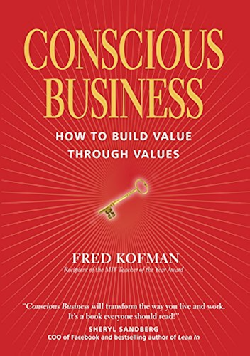 Download Conscious Business: How to Build Value Through Values (English Edition) PDF