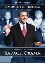The Inauguration of Barack Obama: A Moment in History
