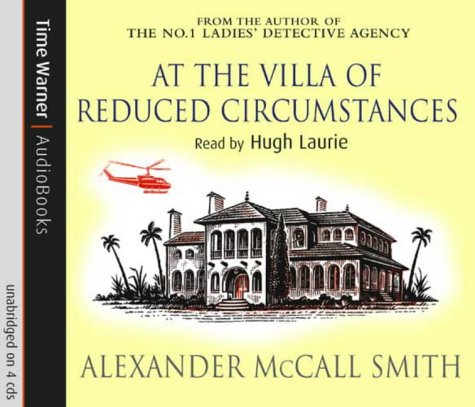 At the Villa of Reduced Circumstances (2004 Time Warner Audiobooks) - Alexander McCall Smith