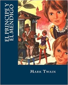 El Principe Y El Mendigo Spanish Edition Amazoncouk - 
