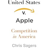 United States v. Apple: Competition in America