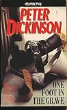 Front cover for the book One Foot in the Grave by Peter Dickinson