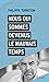 Nous qui sommes devenus le mauvais temps (Courts circuits) (French Edition) by 