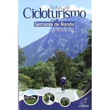 Rutas de Cicloturismo por la Serranía de Ronda (Sobre Ruedas) Rutas de Cicloturismo por la Serranía de Ronda (Sobre Ruedas)