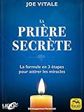 La Prière Secrète: La formule en 3 étapes pour attirer les miracles (Développement Personnel) (F by 