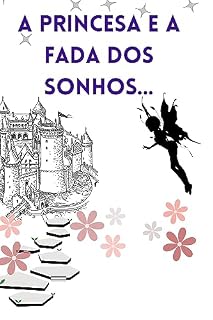 Livro A princesa e a fada dos sonhos