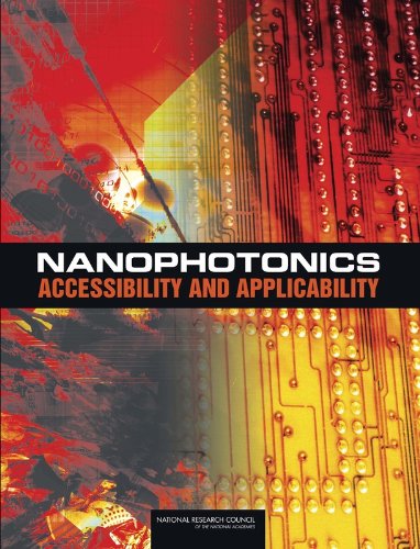 Nanophotonics: Accessibility and Applicability