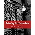 Defending the Undefendable: The Pimp, Prostitute, Scab, Slumlord, Libeler, Moneylender, and Other Scapegoats in the Rogue's G