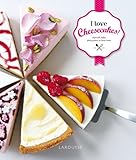 I love cheesecakes ! : 60 recettes délicieuses pour desserts paradisiaques by