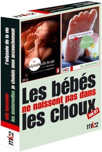 L'odyssée De La Vie + Les Maternelles : Je Choisis Mon Accouchement - Les Bébés Ne Naissent Pas Dans Les Choux (Vol. 01)