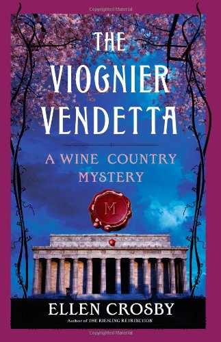 The Viognier Vendetta: A Wine Country Mystery (Wine Country Mysteries)