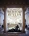 The Guide to Period Styles for Interiors: From the 17th Century to the Present by Judith Gura