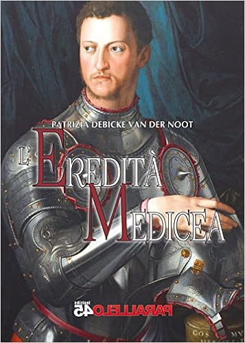 Patrizia Debicke Van der Noot - L'eredità medicea (2015)