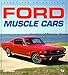 Ford Muscle Cars (Enthusiast Color Series)