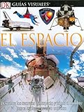 Espacio, El (DK Eyewitness Books) (Spanish Edition)