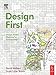 Design First
