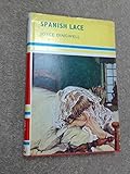 Front cover for the book Spanish Lace by Joyce Dingwell
