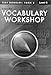 VOCABULARY WORKSHOP ENRICHED EDITION@2013 TEST BOOKLET: FORM B LEVEL C (GRADE 8)