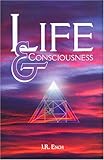 Life & Consciousness by 